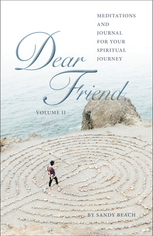 Dear Friend II  - Weekly Meditations